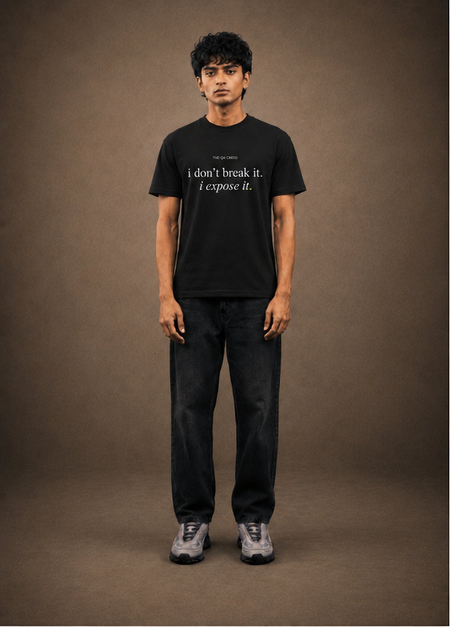 i don't break it. i expose it. — black front