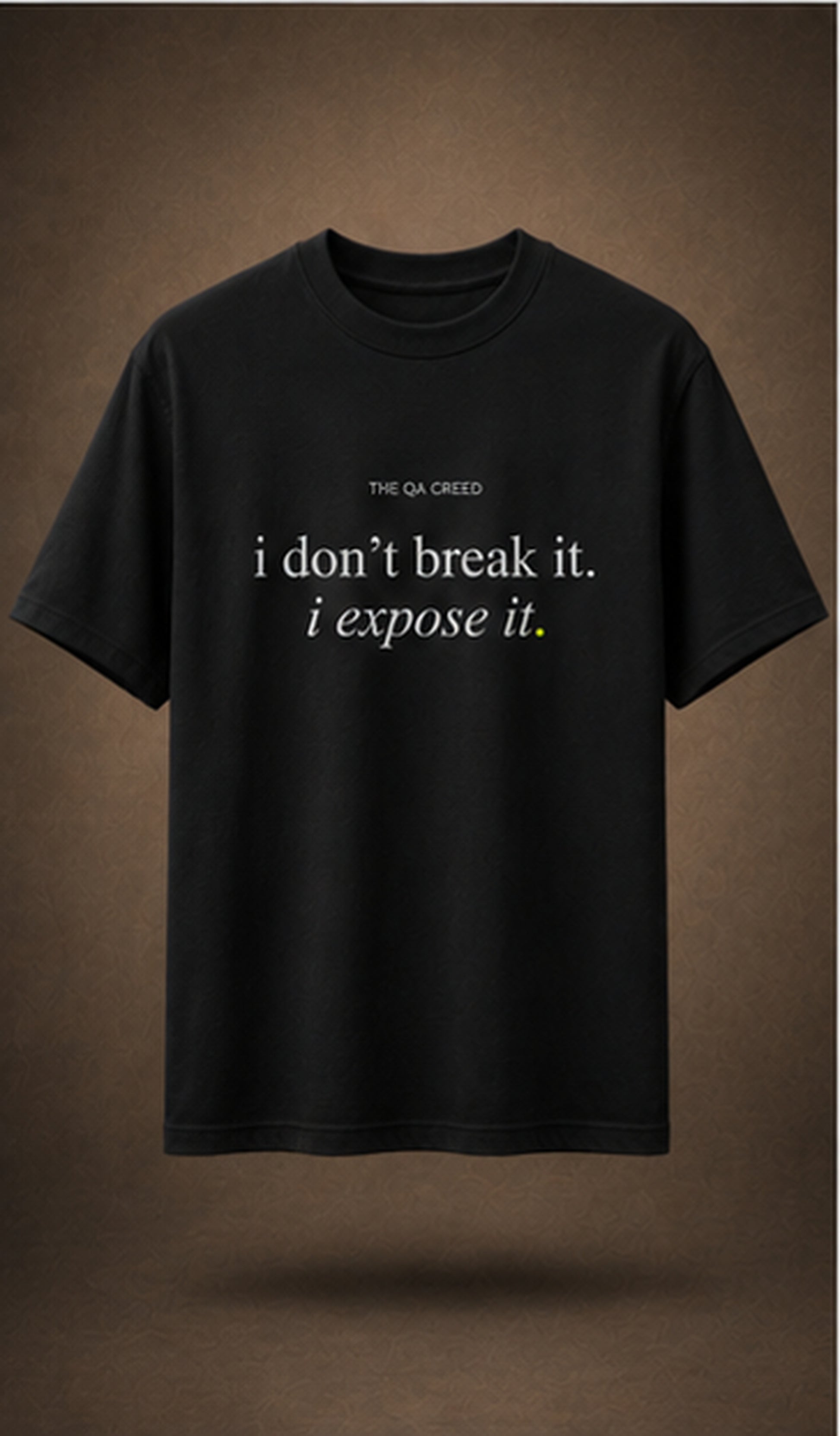 i don't break it. i expose it. — black flat