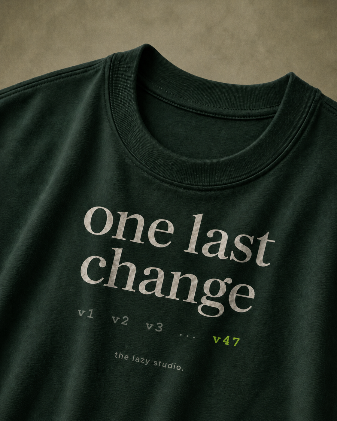 one last change. — closeup