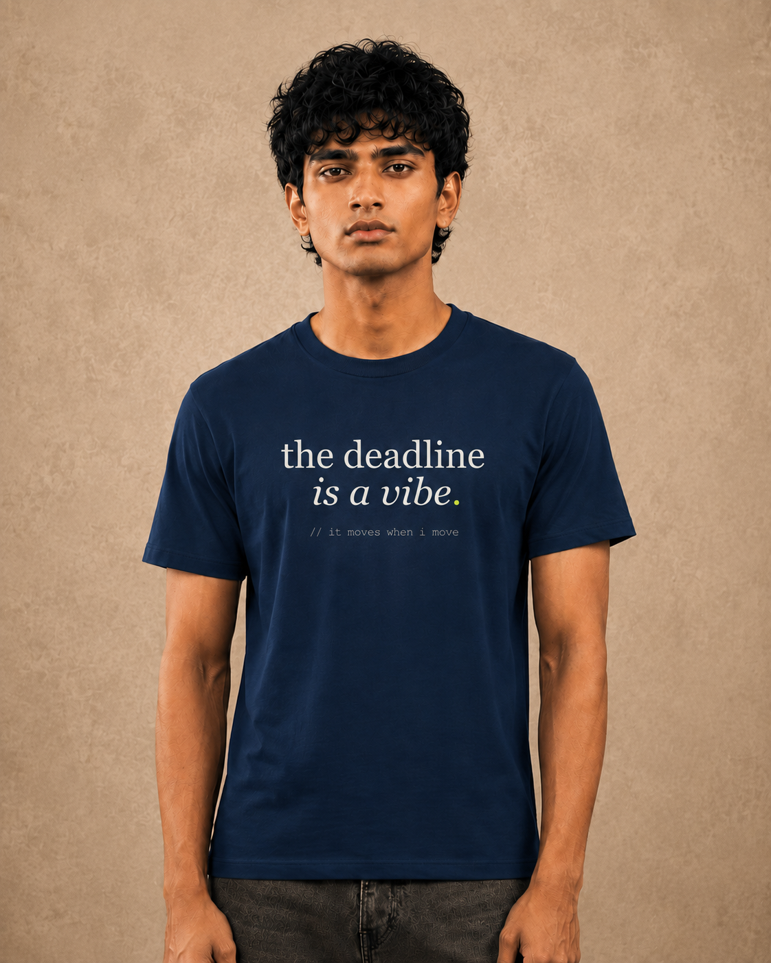 the deadline is a vibe. — navy closeup